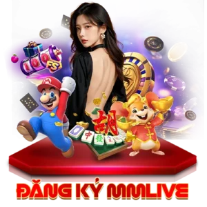 dang-ky-mmlive